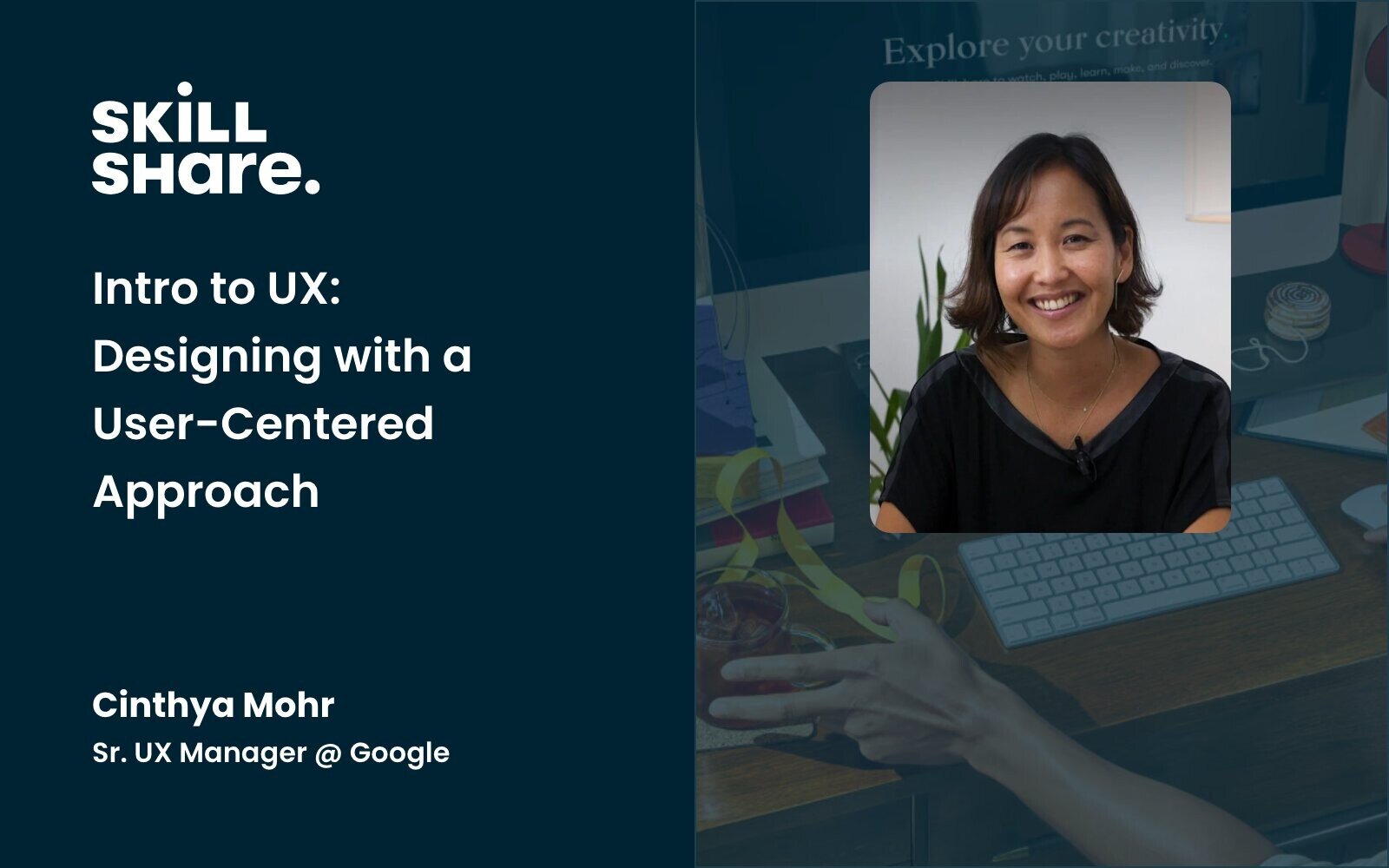 Intro to UX: Designing with a User-Centered Approach